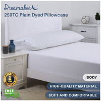 Dreamaker 250TC Plain Dyed Body Pillowcase - White 48x150cm
